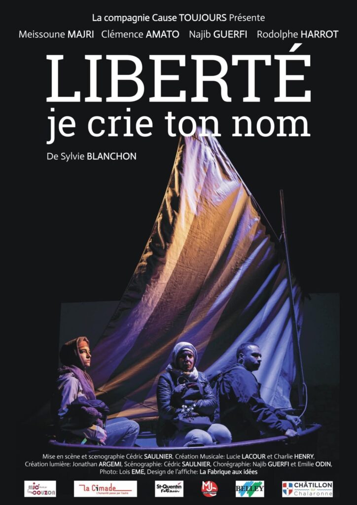 Affiche de la pièce Liberté je crie ton nom de sylvie BLANCHON - Cie Mouvementé Danse !